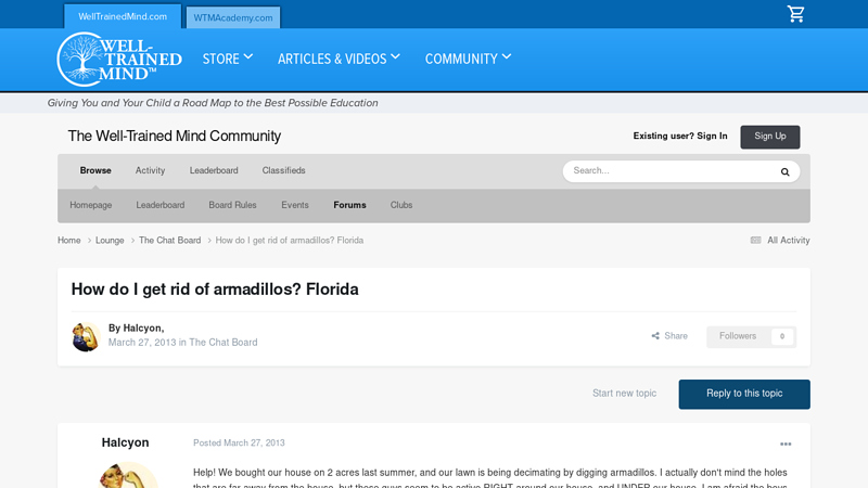 How do I get rid of armadillos? Florida - The Well Trained Mind Forum
