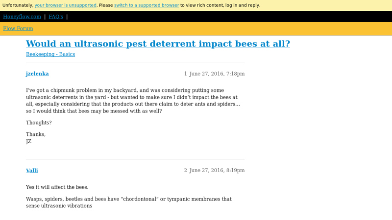 Would an ultrasonic pest deterrent impact bees at all? - Flow Forum